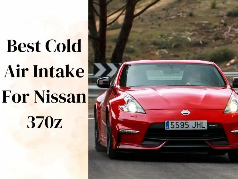 Best Cold Air Intake For Nissan 370z