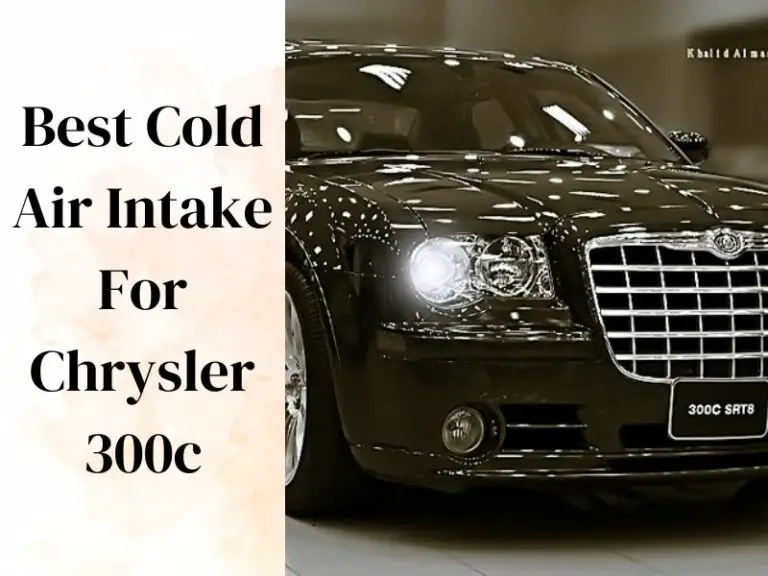Best Cold Air Intake For Chrysler 300c V6