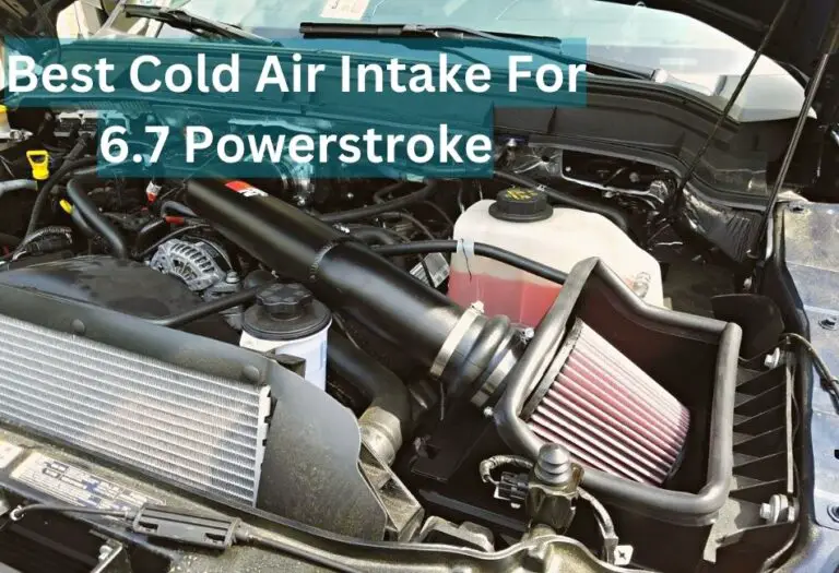5 Best Cold Air Intake For Powerstroke 7.3, 6.7 6.4, 6.2, And 6.0 [Updated 2023]