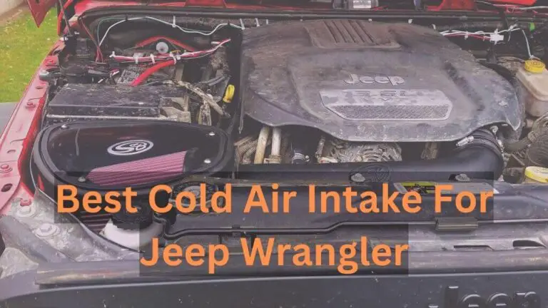 🚙 4 Best Cold Air Intake For Jeep Wrangler JL & JK [Updated 2023]